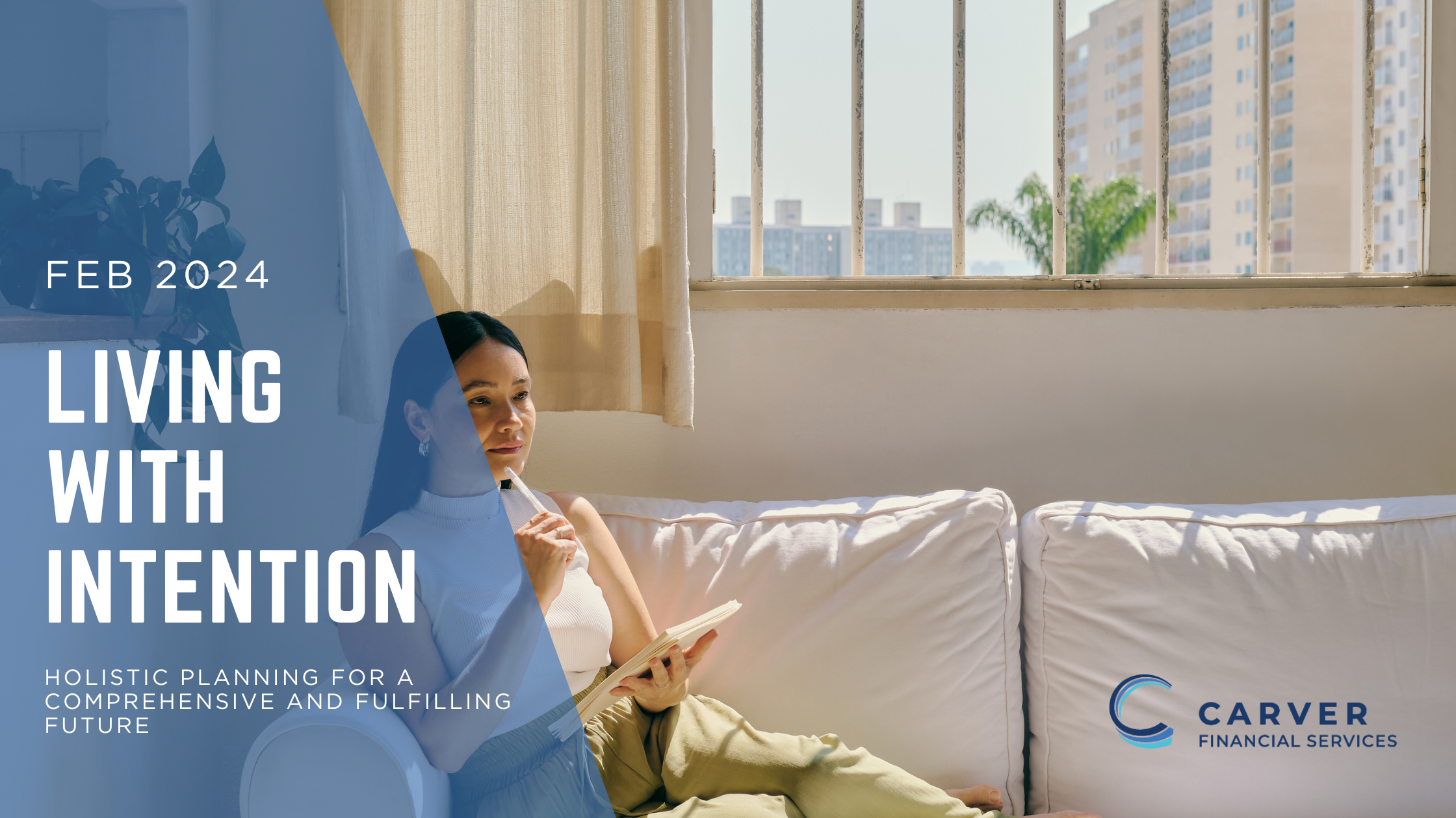 Living with Intention: Holistic Planning for a Comprehensive and Fulfilling Future