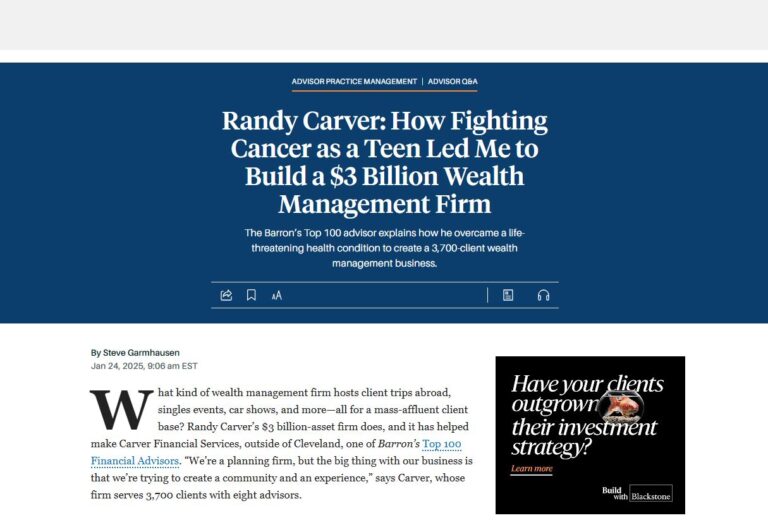Randy Carver: How Fighting Cancer as A Teen Led Me to Build a $3 Billion Wealth Management Firm