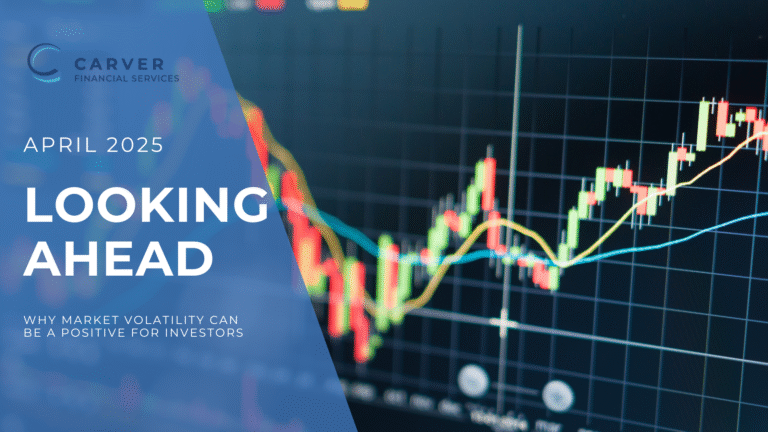 Looking Ahead: Why Market Volatility Can Be a Positive for Investors