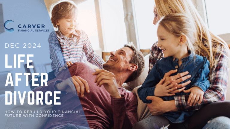 Life After Divorce: How to Rebuild Your Financial Future with Confidence