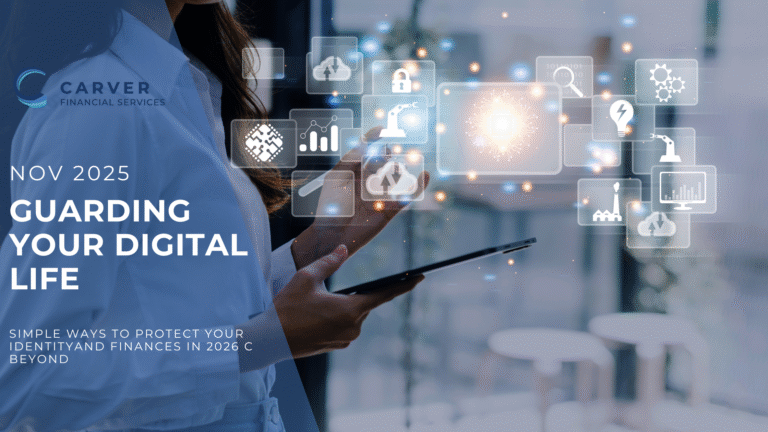 Guarding Your Digital Life: Simple Ways to Protect Your Identity and Finances in 2026 & Beyond