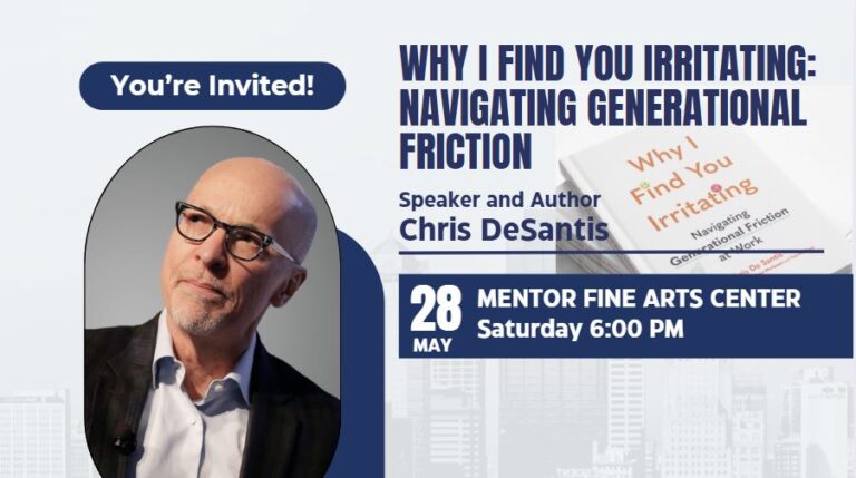 3.28.26 Why I Find You Irritating – Navigating Generational Friction