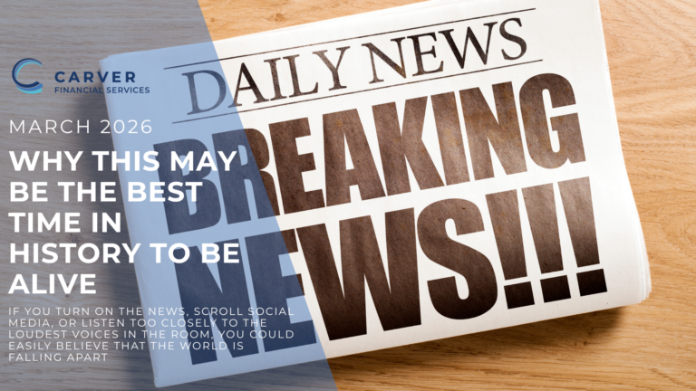 Why This May Be the Best Time in History to Be Alive